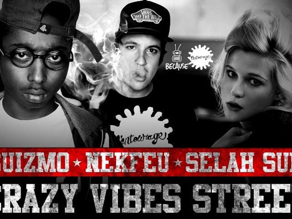 Selah Sue - Guizmo - Nekfeu / Crazy Vibes Street