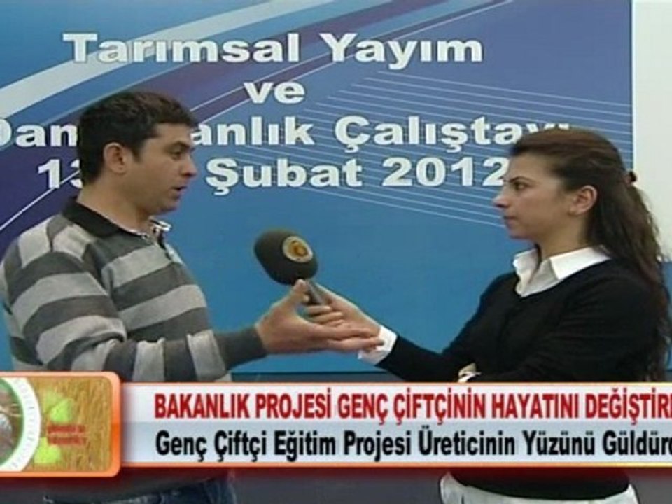 BAKANLIK PROJESİ GENÇ ÇİFTÇİNİN HAYATINI DEĞİŞTİRDİ 17. 02. 2012