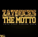 Zay Bucks (@ZayBucks) – Motto Freestyle (Audio)