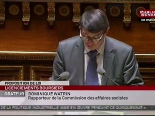 Dominique Watrin défend la proposition de loi du groupe communiste contre les licenciements boursiers 16-02-12