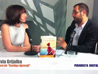 Periodista Digital entrevista a Silvia Grijalbo, autora de "Contigo aprendí" -junio 2011-