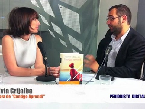 Periodista Digital entrevista a Silvia Grijalbo, autora de Contigo aprendí -junio 2011-