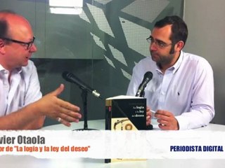 Periodista Digital entrevista a Javier Otaola sobre los "secretos" de la masonería -julio 2011-