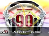Andrew Sixty - Oh! Carol