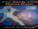 The Jack That House Built/The Jack That House Dubbed Jack 'N' Chillt1987 (Facciate2)