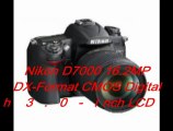 Nikon D7000 16.2MP DX-Format CMOS Digital SLR with 3.0-Inch LCD Review | Nikon D7000 16.2MP CMOS Digital Sale