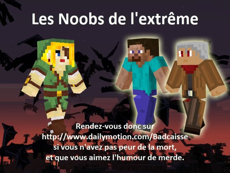 Teaser Minecraft : Les Noobs de l'extrême