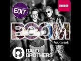Italobrothers Feat. Carlprit - Boom (German Bonus Extended Mix By Rob And Chris)