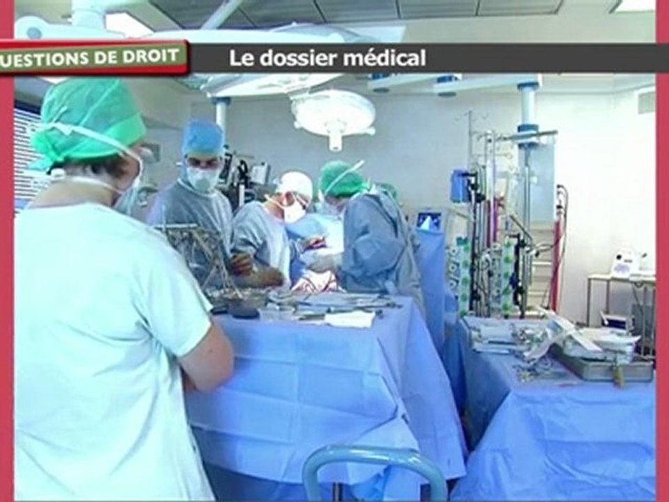 Questions de droit : Le dossier médical