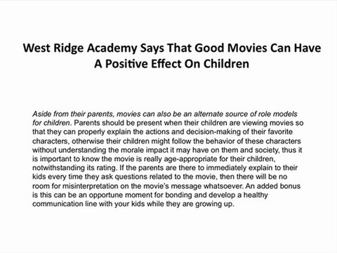 Experts At West Ridge Academy Teach How To Encourage Children To Watch Good Movies