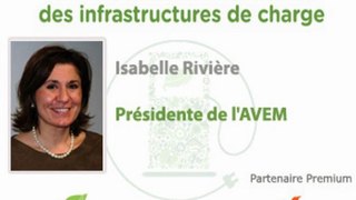 Isabelle Rivière - Présidente de l'AVEM - Premier essai transformé pour les Assises Nationales des Infrastructures de Charge !