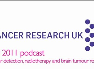 CRUK | Podcasts | May 2011
