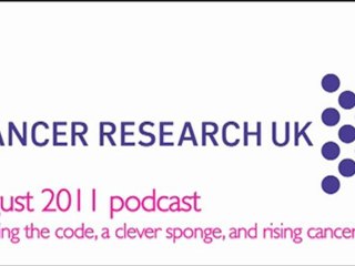 CRUK | Podcasts | August 2011