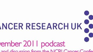 CRUK | Podcasts | November 2011