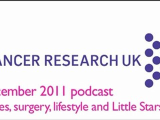 CRUK | Podcasts | December 2011
