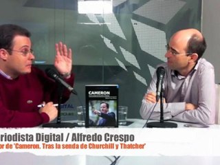 PD entrevista a Alfredo Crespo, autor de Cameron. Tras la senda de Churchill y Thatcher