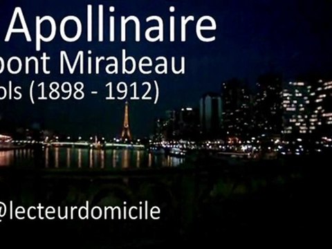Guillaume Apollinaire - Le Pont Mirabeau - Alcools