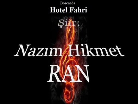 Nazım HİKMET-Cem KARACA-MAVİ LİMAN-Bozcaada Hotel Fahri