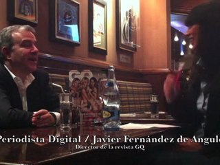 Entrevista Periodista Digital a Javier Fernández de Angulo director de GQ  14 de marzo de 2011