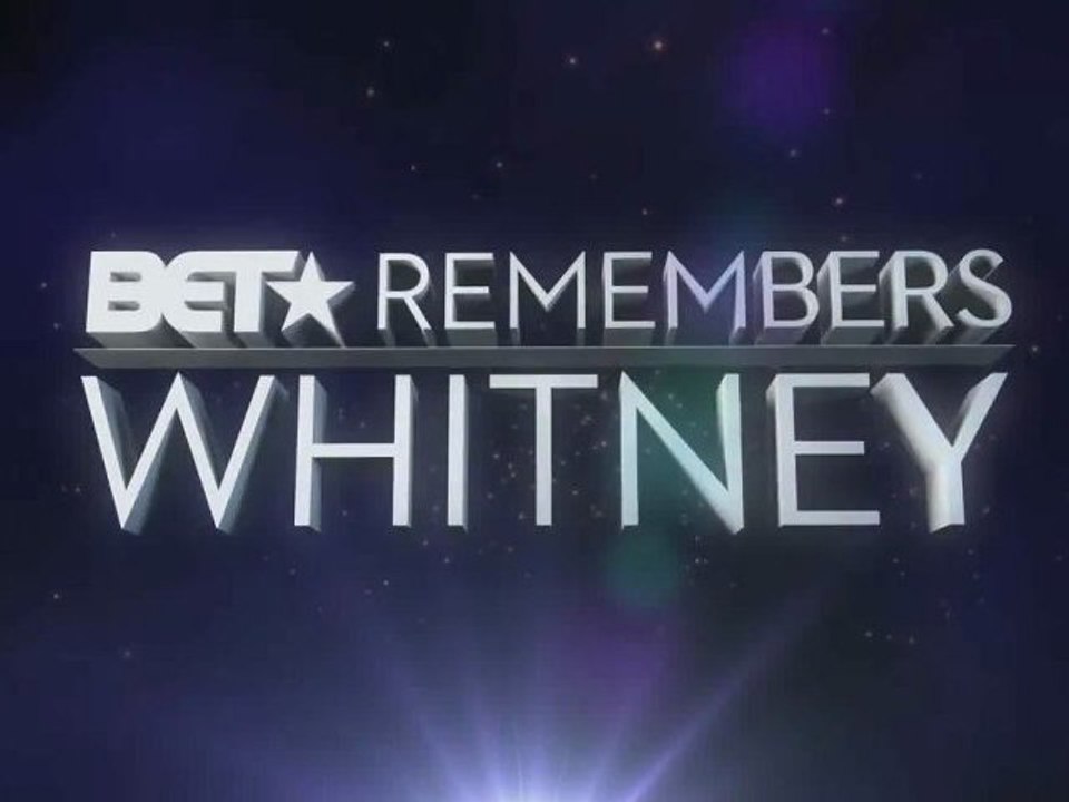BET: Remembering Whitney
