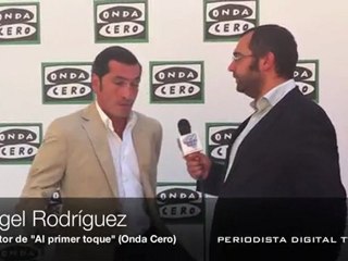 Periodista Digital entrevista a Ángel Rodríguez, director de "Al primer toque" -septiembre 2011-