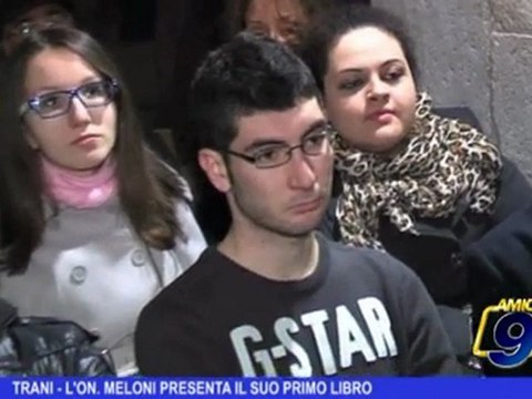 Trani | L'On. Meloni presenta il suo primo libro