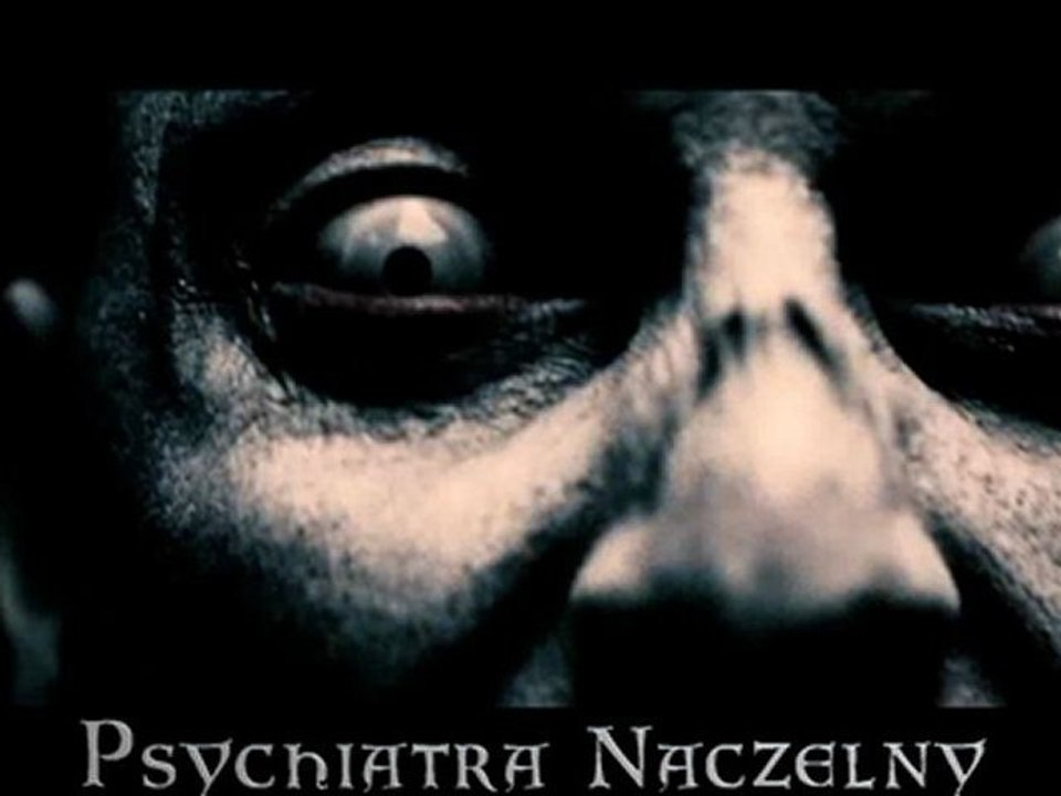 Świat stoi nad przepaścią - Psychiatra Naczelny