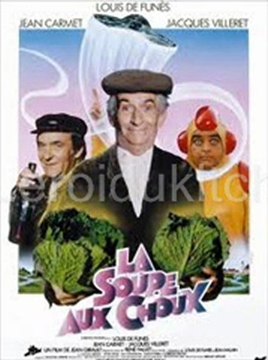 Raymond Lefevre & Jean Carmet & Louis de funes & Jacques Villeret - la soupe au choux