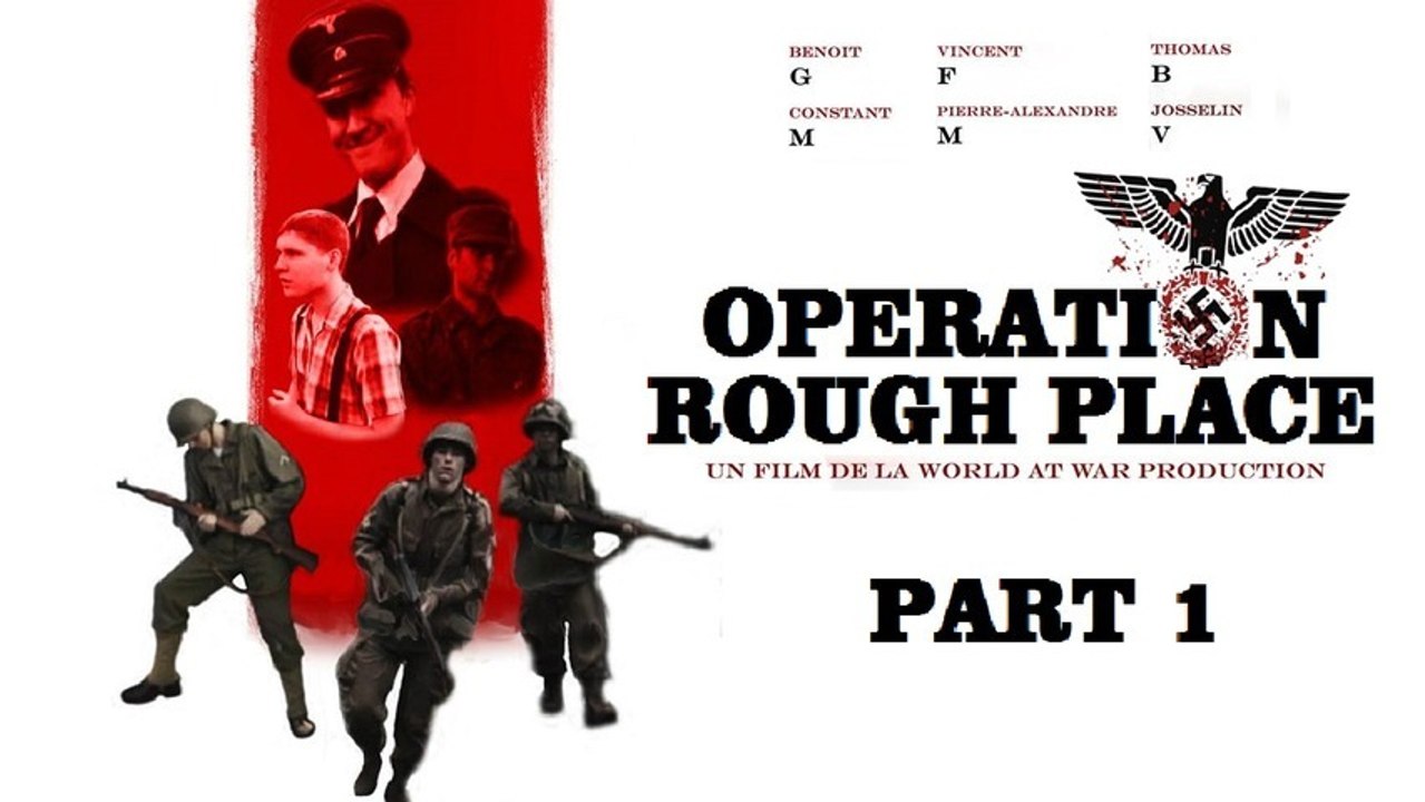 WW2 Short Video : "Opération Rough Place" Part 1 [HD] [English Subs]