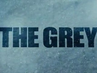 The Grey [Altyazılı Fragman]