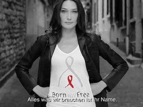 Carla Bruni-Sarkozy und die Born HIV Free Kampagne