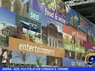 Andria | Quel filo d'olio che condisce il turismo