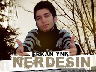 Erkan ynk - Nerdesin ( ES )
