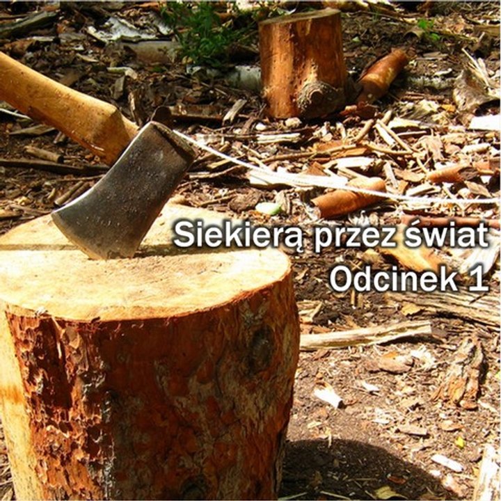 Siekierą przez świat - Odcinek 1 - Amazonia