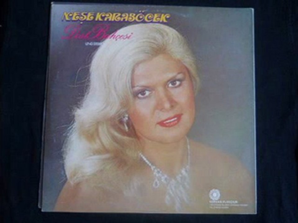 Neşe Karaböcek - Dost Bahçesi