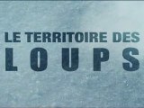 Le Territoire des Loups - Bande-Annonce / Trailer VF