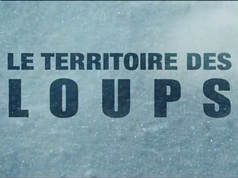 Le Territoire des Loups - Bande-Annonce / Trailer VOST