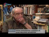 Haberin İçinden 12. Bölüm: Ergin Konuksever