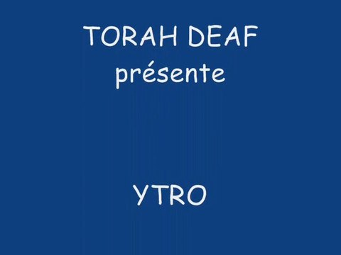Avrham parle Torah Deaf - YTRO