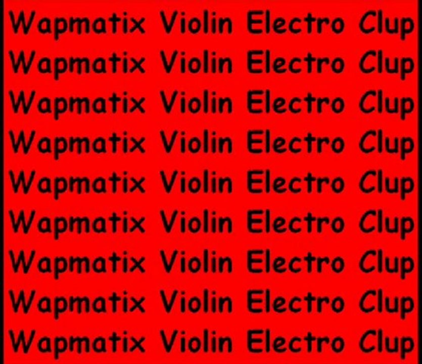 Wapmatix Violin Electro Clup