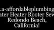 Redondo Plumbers, (310) 341-6703 Plumbers Redondo Beach. CA. Plumbers Now,