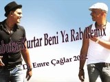 Babutsa Kurtar Beni Ya Rab Remix (Dj Emre Caglar 2012)
