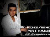 Yusuf Tomakin - Keşke (Remix by Dj Engin Akkaya)