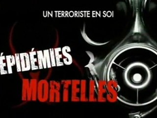 Un terroriste en soi[épidémies mortelles n°6]