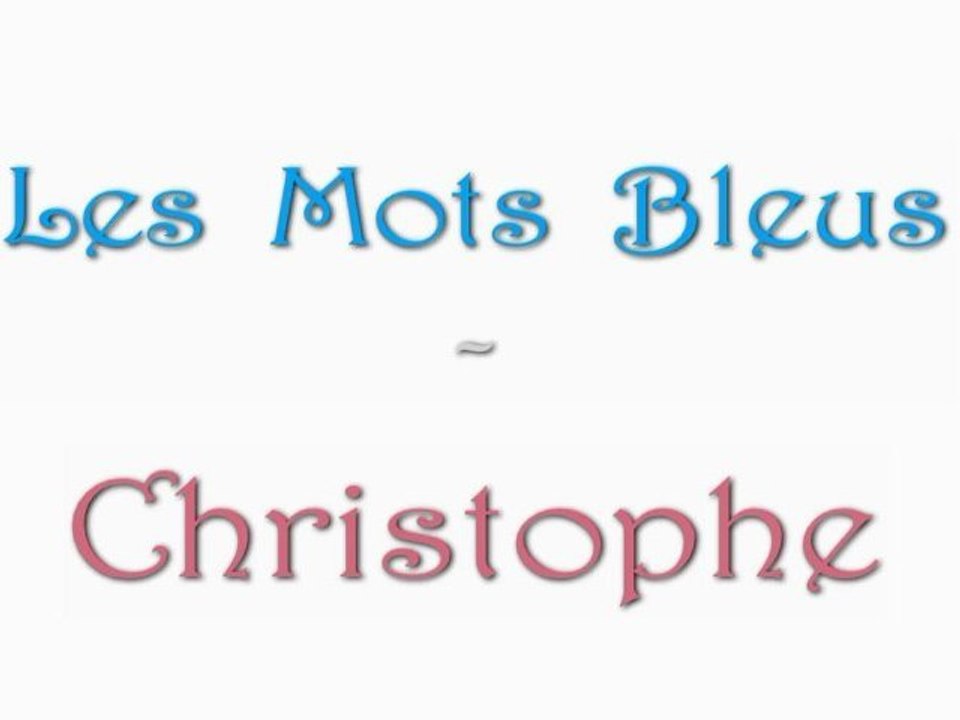 Christophe - Les Mots Bleus - Piano Solo