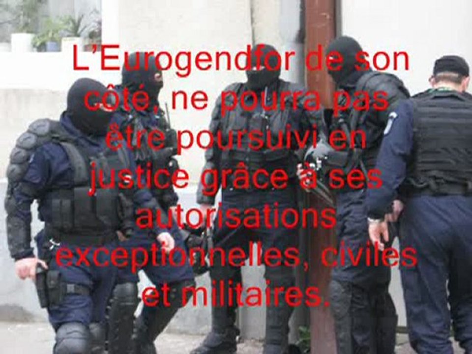 Nouvel Ordre Mondial 4 .Eurogendfor La Police Militaire