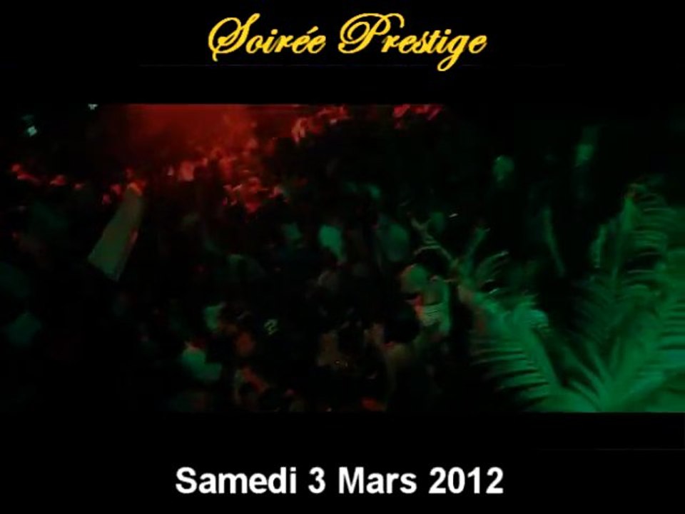 ****TEASER**** SOIREE PRESTIGE - KALASH & POLITIK NAI - SAMEDI 3 MARS 2012 - PLACES LIMITEES - PARIS