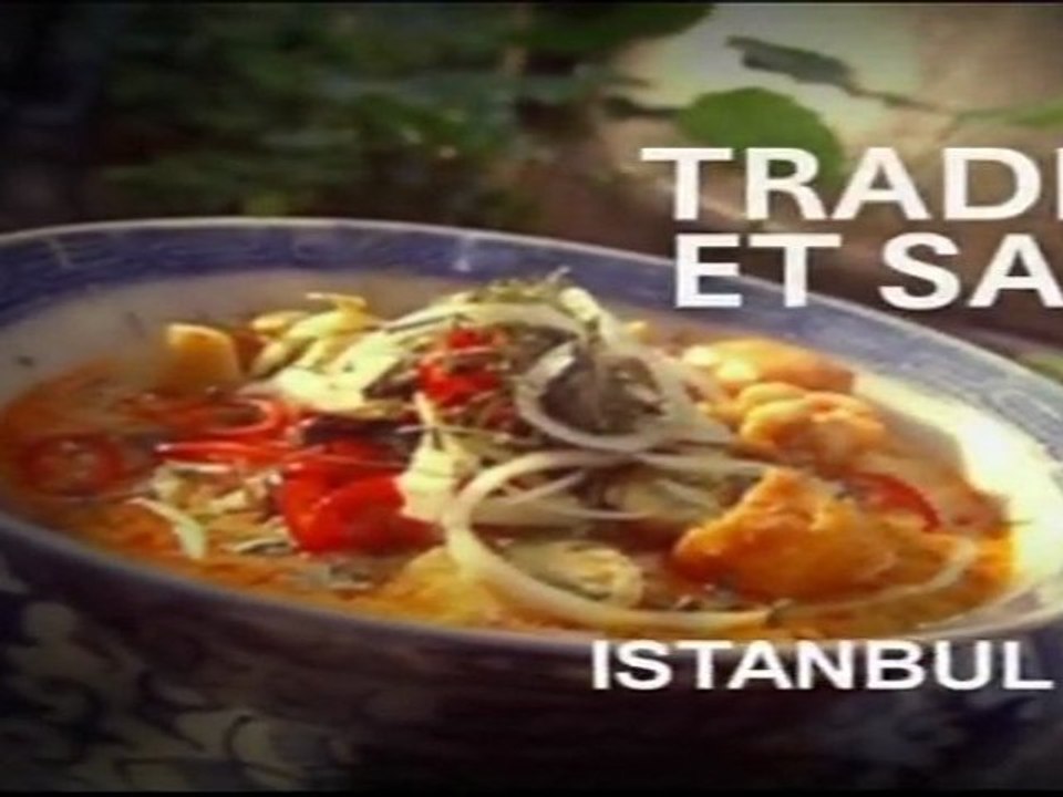 Traditions et Saveurs d'Istanbul