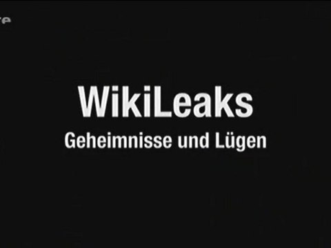 Wikileaks secret et mensonge arte 1/2