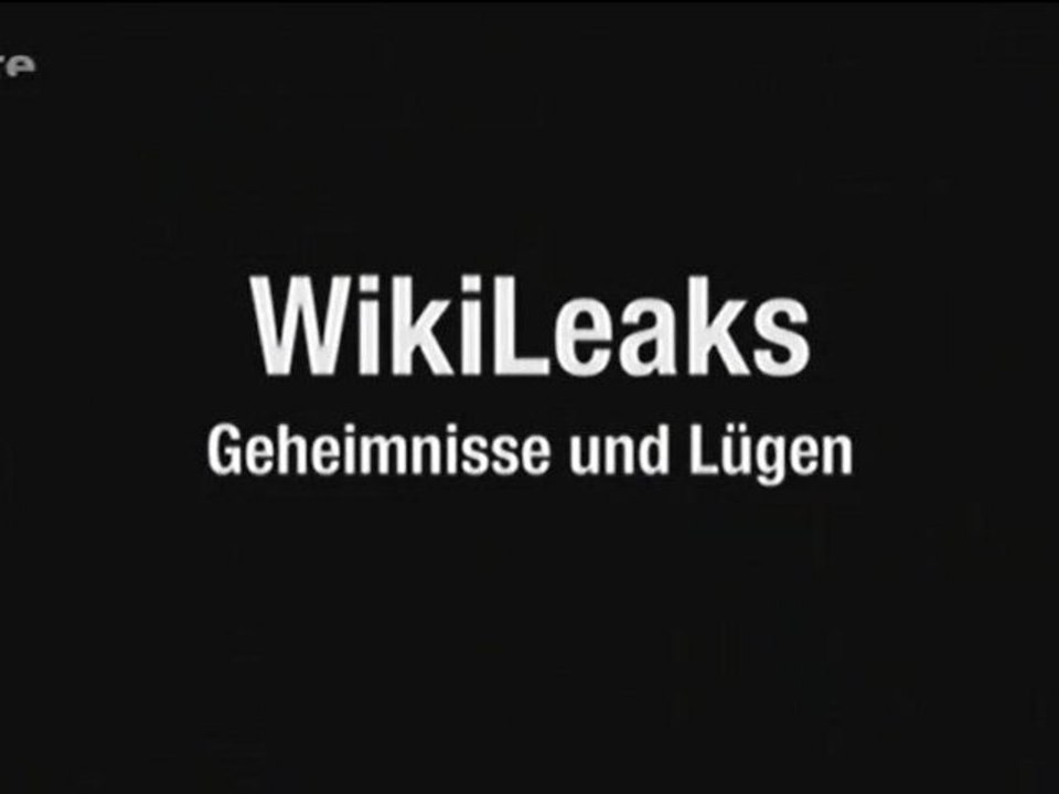 Wikileaks secret et mensonge arte 1/2
